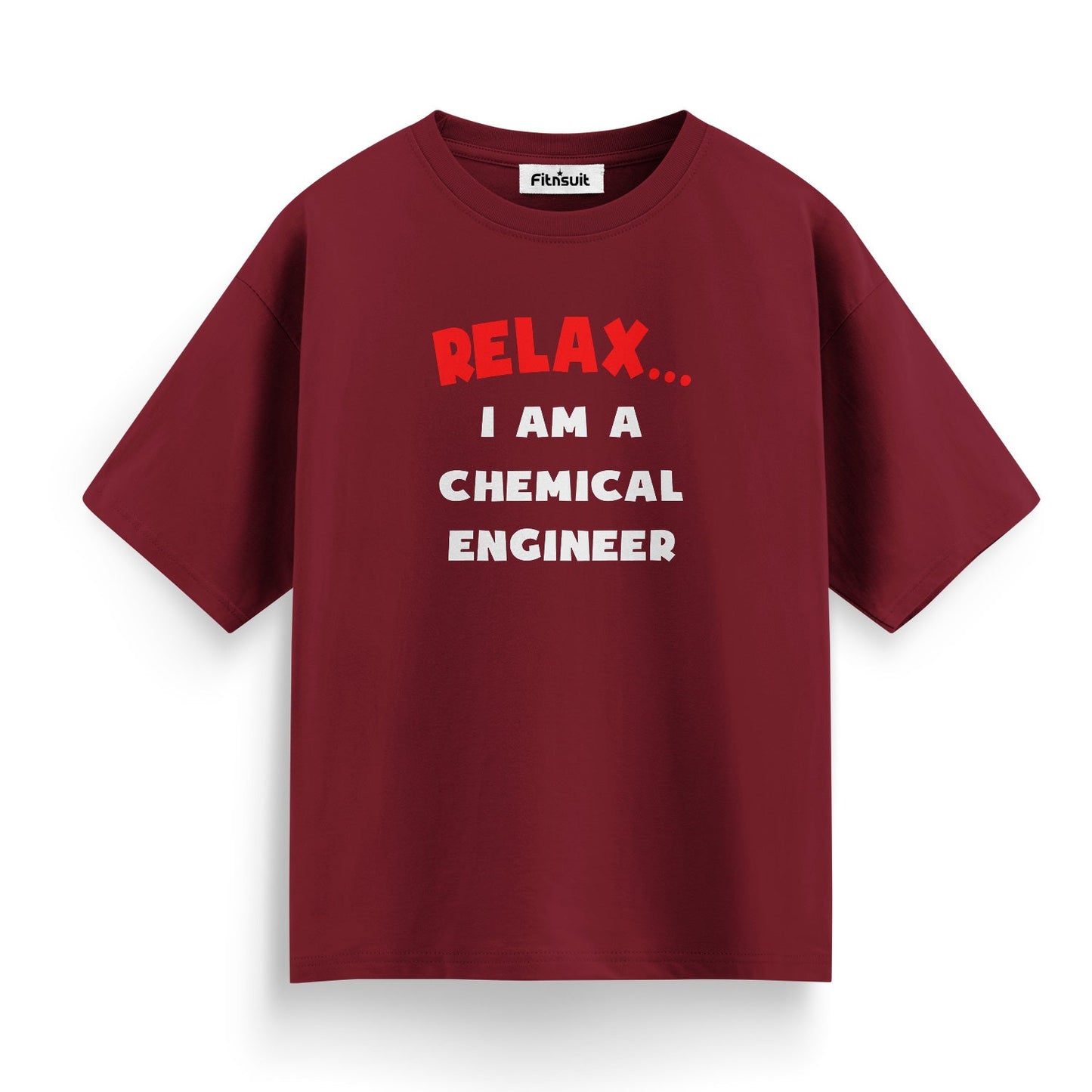 Relax I Am A Chemical Engineer Funny Quote T Shirt