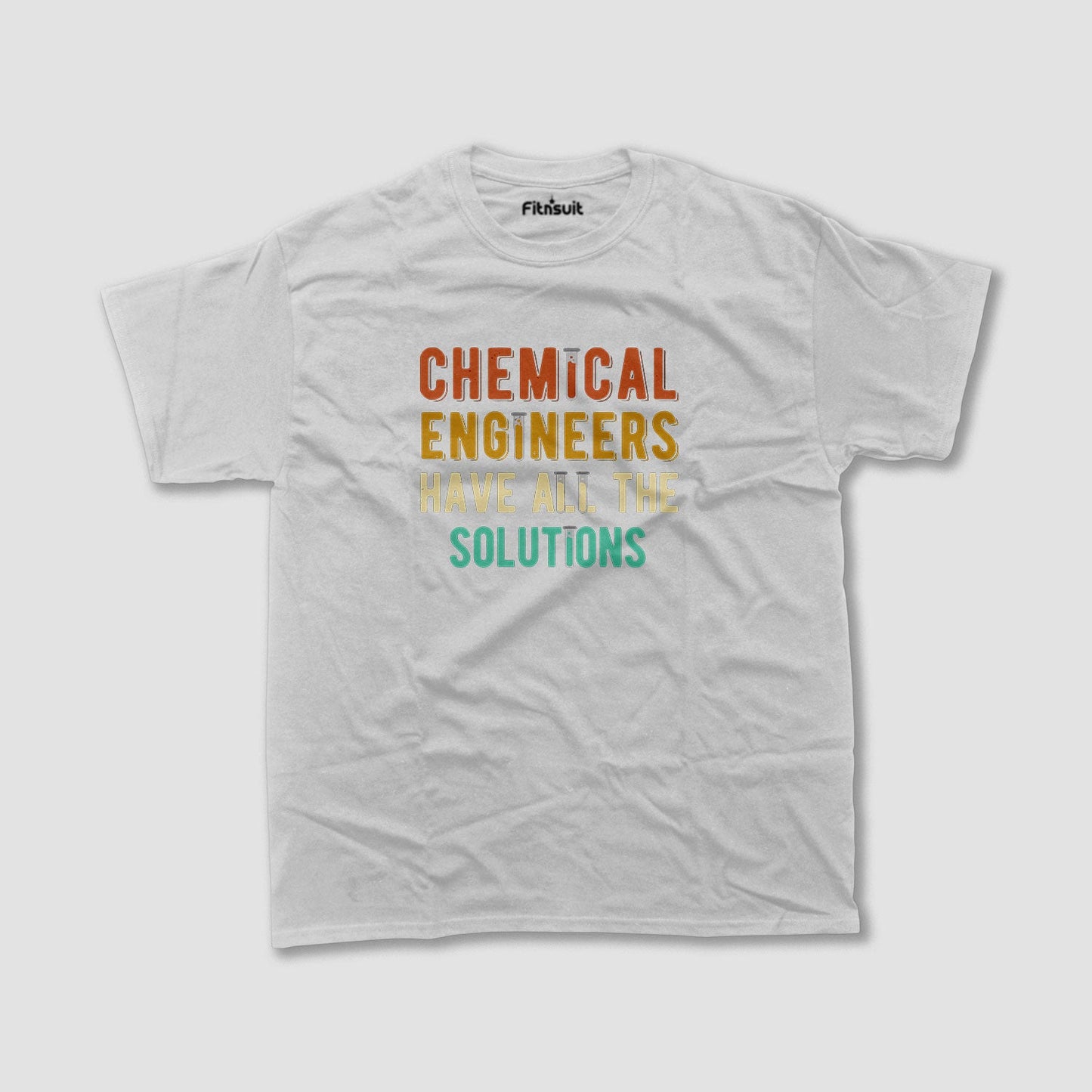 Chemical Engineers Have All The Solutions Color Pop T Shirt