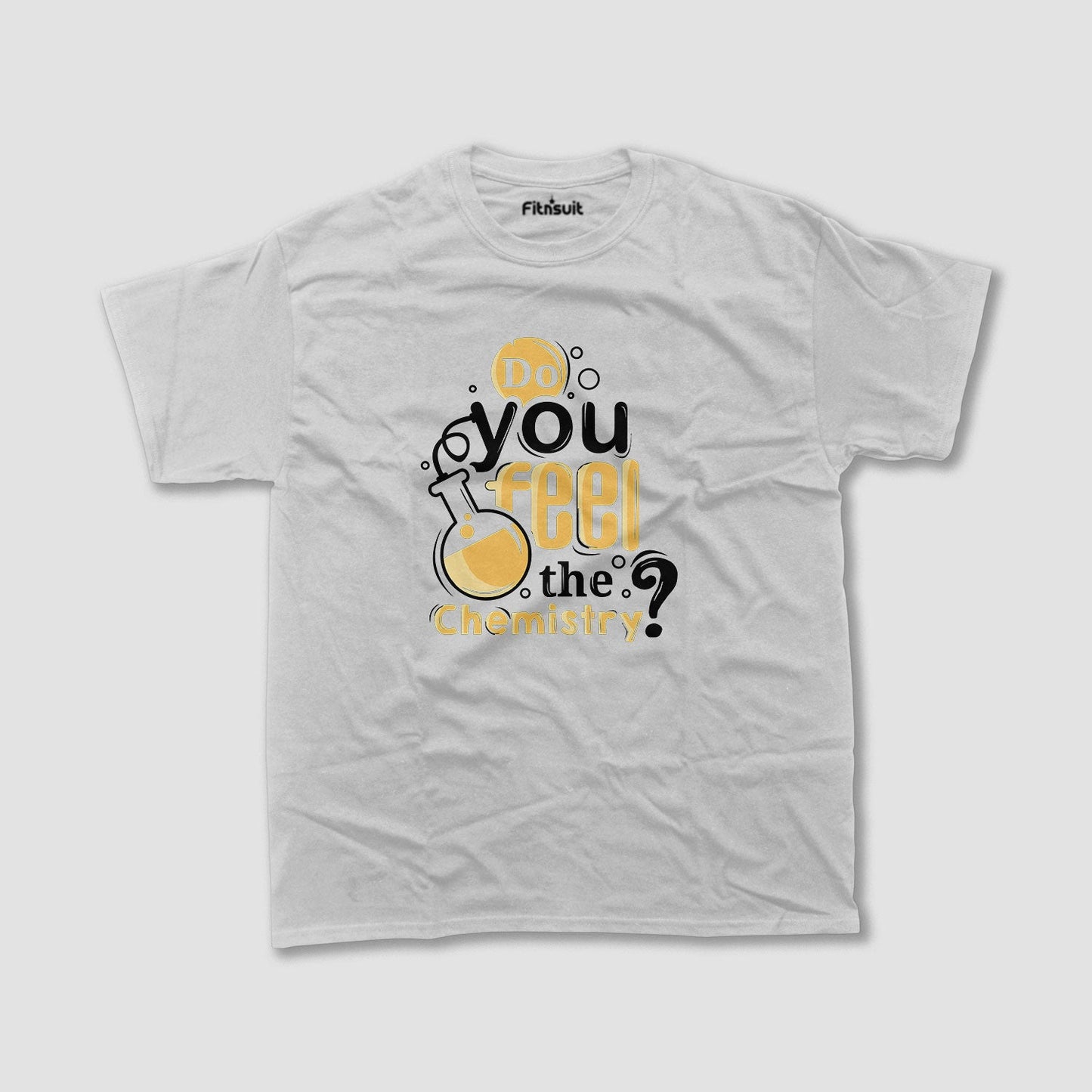 Do You Feel The Chemistry Fun ScienChemical Engineer T Shirt
