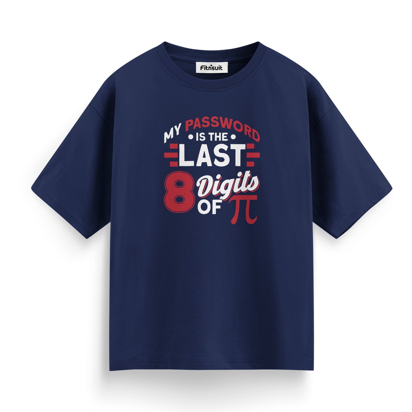My Password is the Last 8 Digits of Pi Ethical Hacker T-Shirt