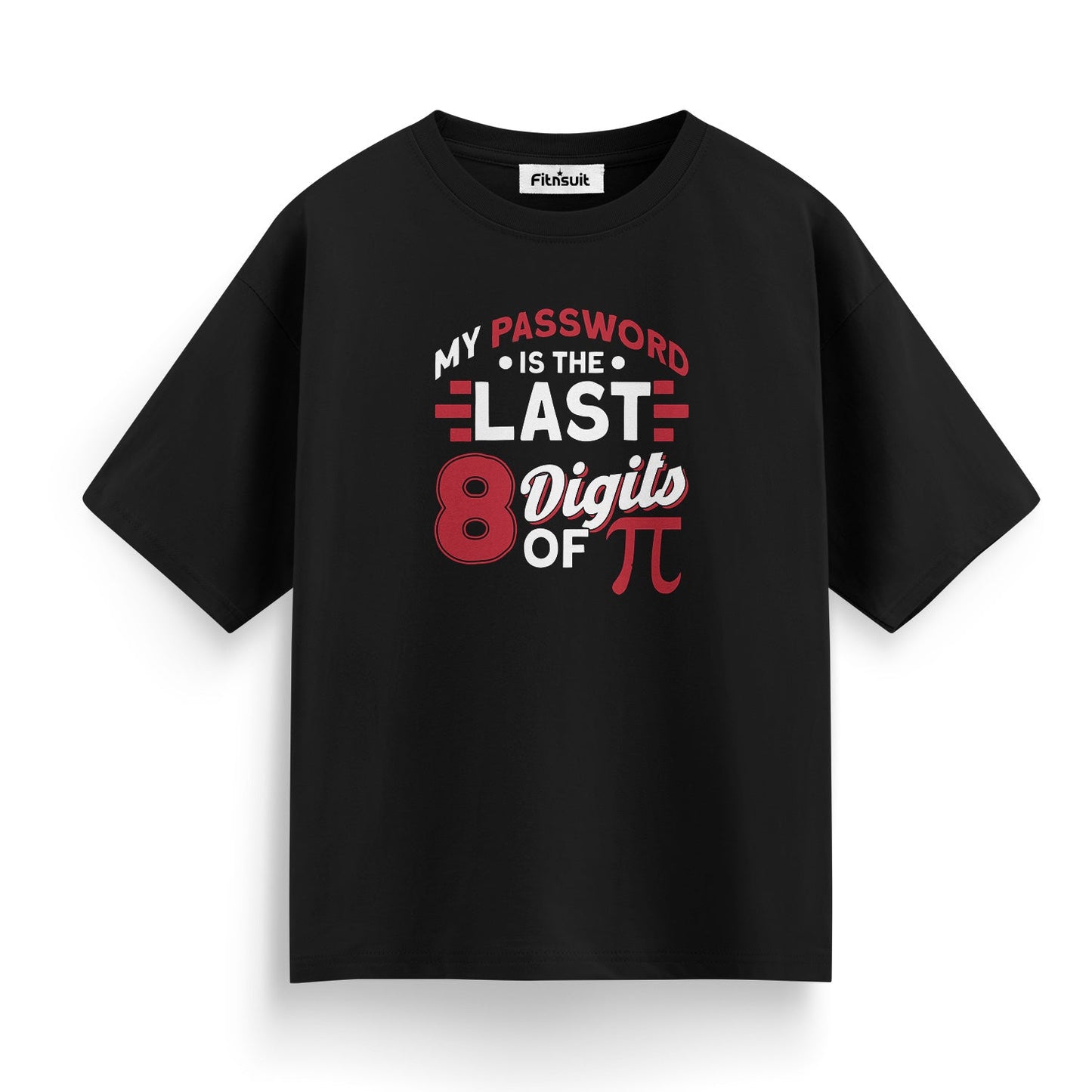 My Password is the Last 8 Digits of Pi Ethical Hacker T-Shirt