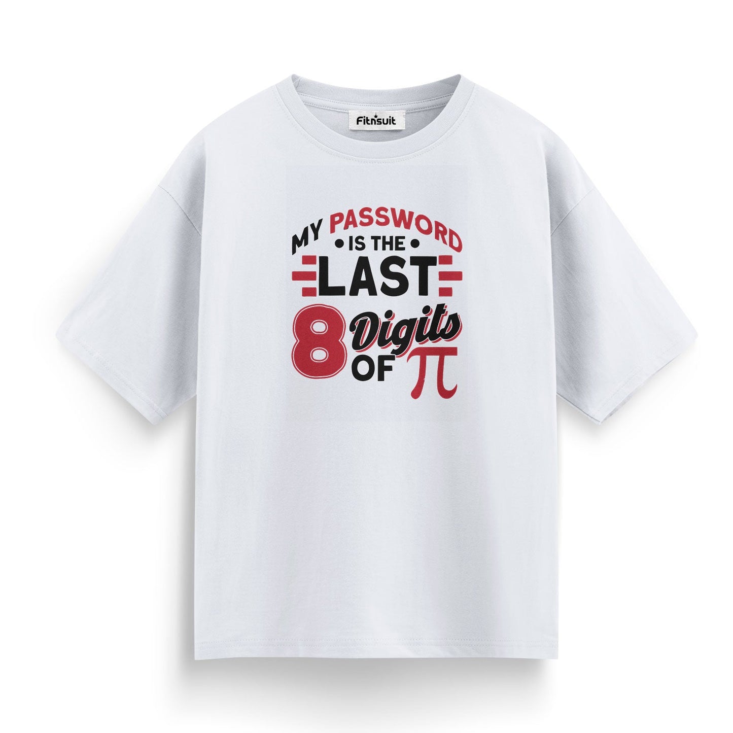 My Password is the Last 8 Digits of Pi Ethical Hacker T-Shirt