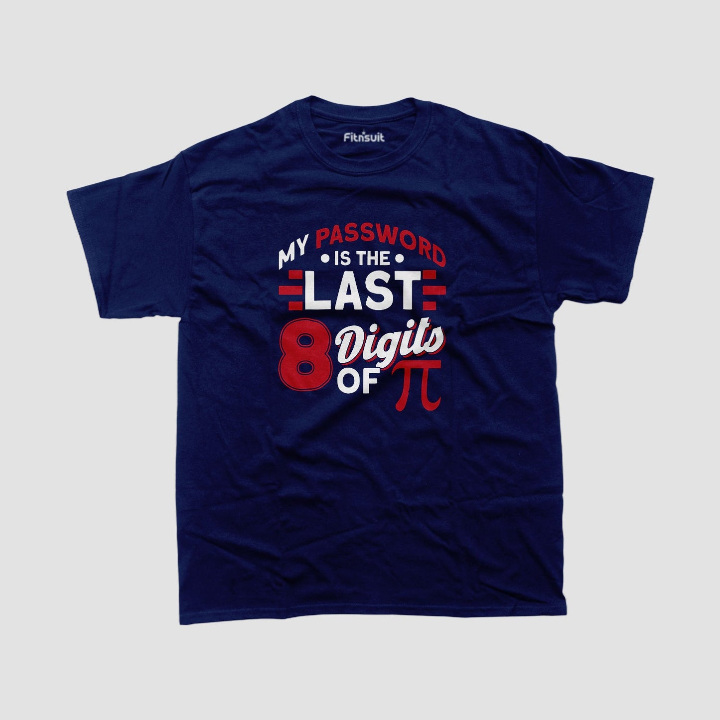 My Password is the Last 8 Digits of Pi Ethical Hacker T-Shirt
