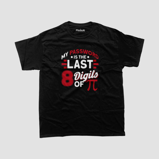 My Password is the Last 8 Digits of Pi Ethical Hacker T-Shirt