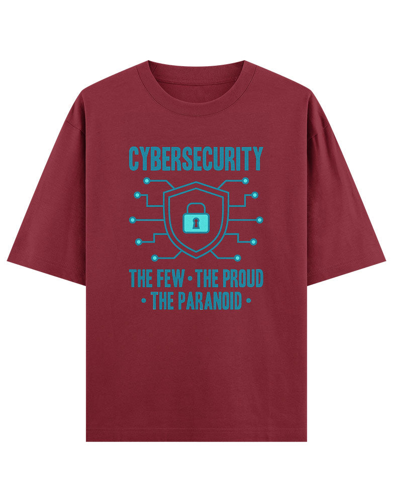Cybersecurity The Few The Proud The Paranoid T shirt for Ethical Hacker.