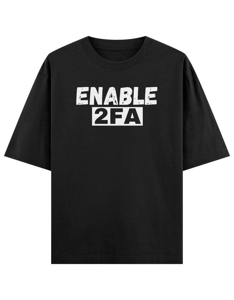 Enable 2Fa T shirt for Ethical Hacker.