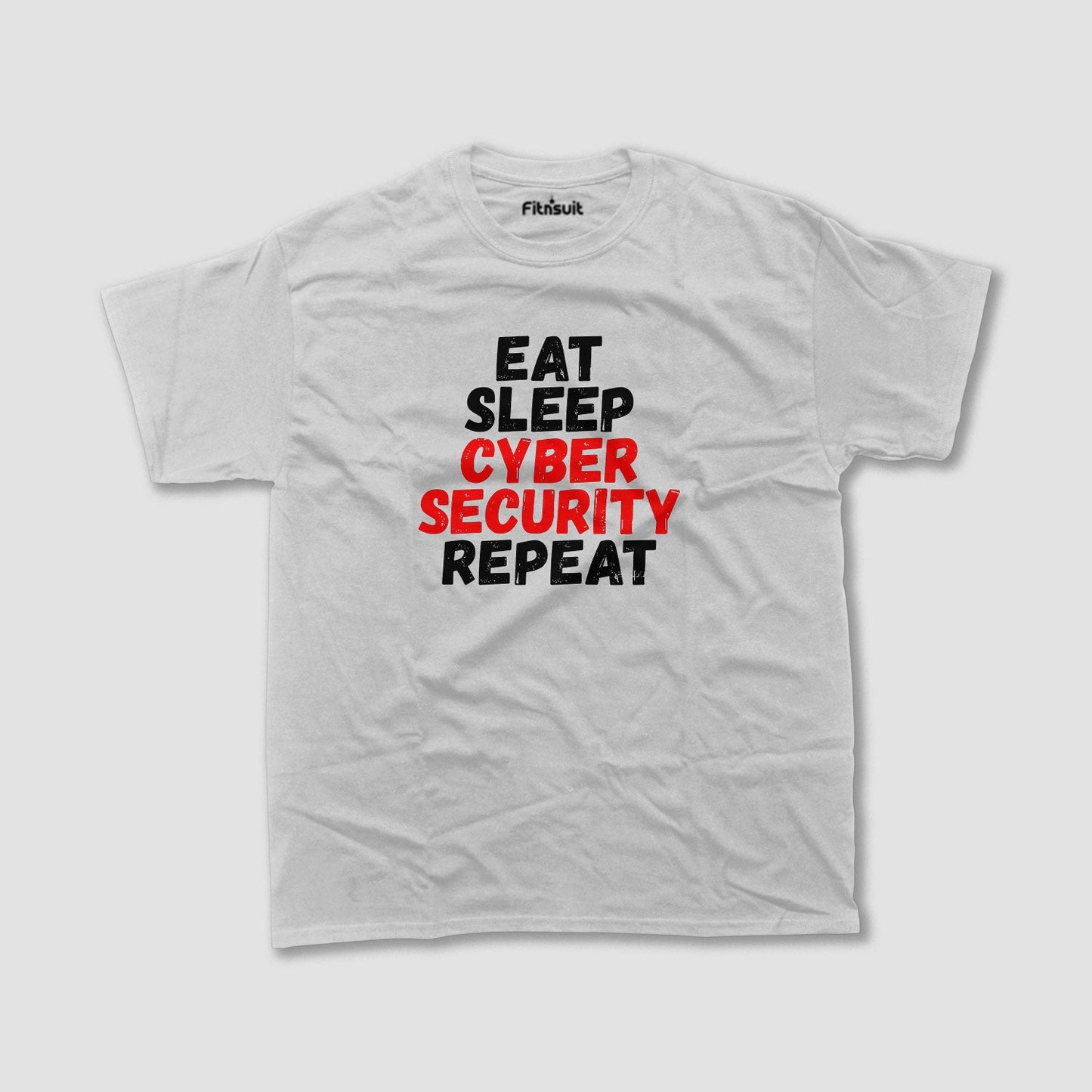Eat sleep Cyber security Repeat T shirt for Ethical Hacker.