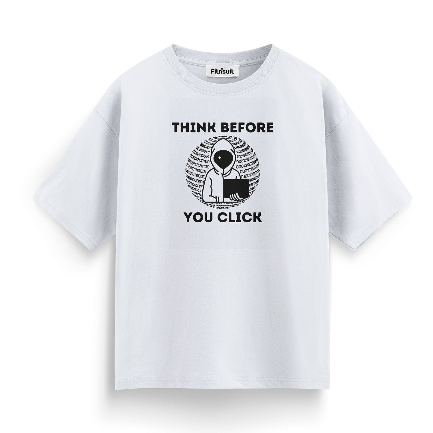 Think Before you Click T shirt for Ethical Hacker.