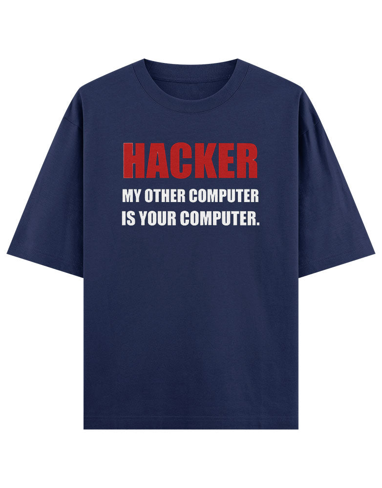 Hacker, My other computer is your computer T shirt for Ethical Hacker.