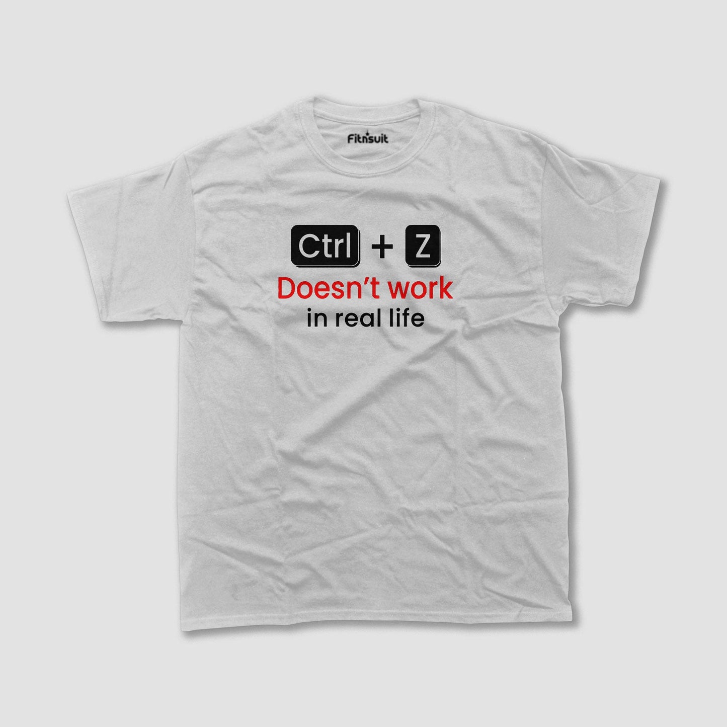 Ctrl + Z Doesn’t Work in Real Life Ethical Hacker T-Shirt