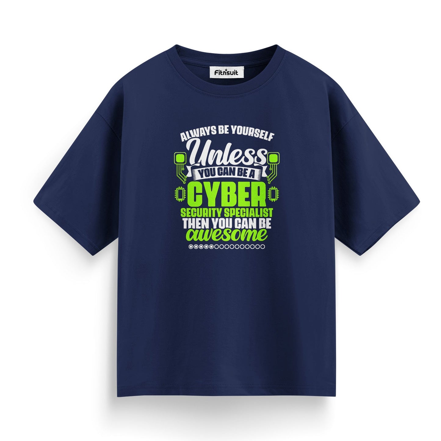 Be a Cyber Security Specialist Quote Ethical Hacker T-Shirt