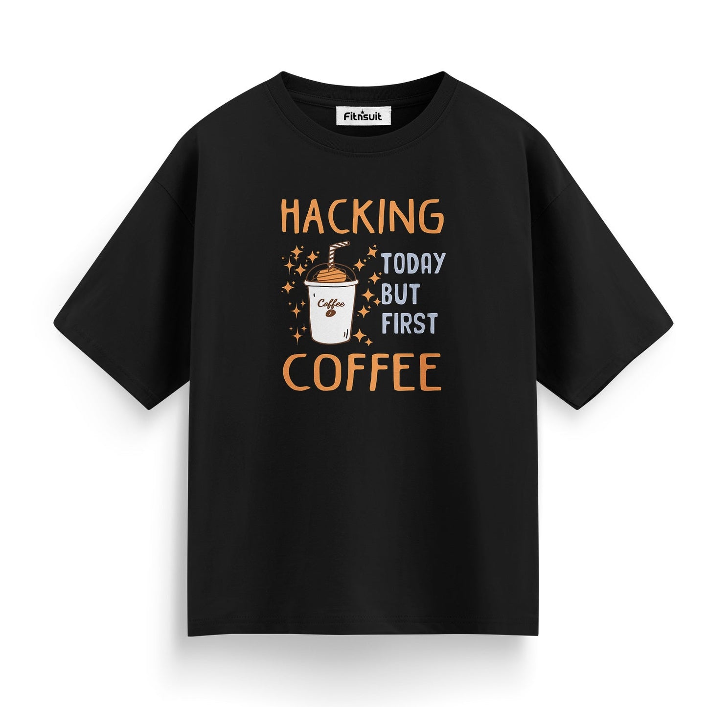 Hacking Today but First Coffee Ethical Hacker T-Shirt