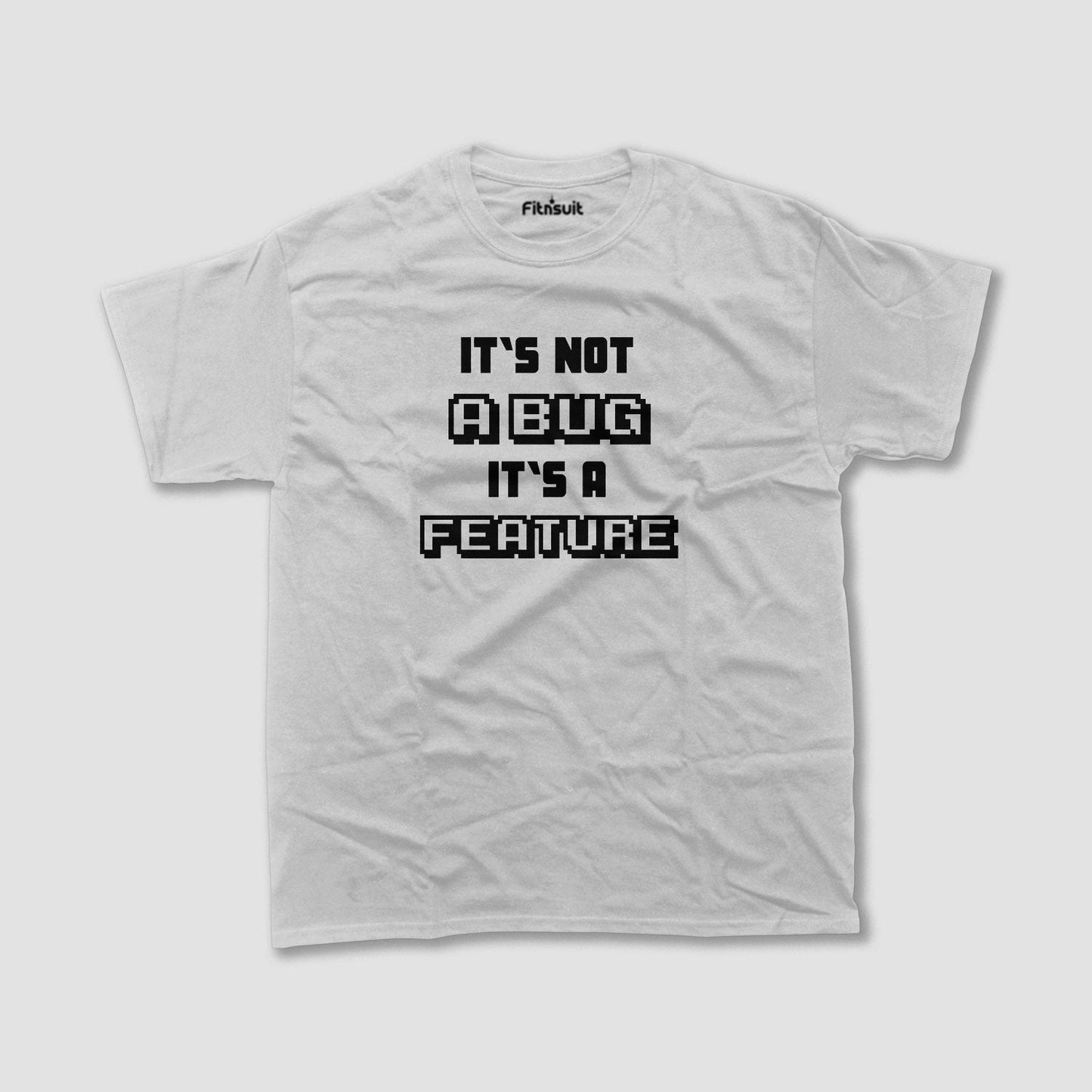 It’s Not a Bug, It’s a Feature Ethical Hacker T-Shirt