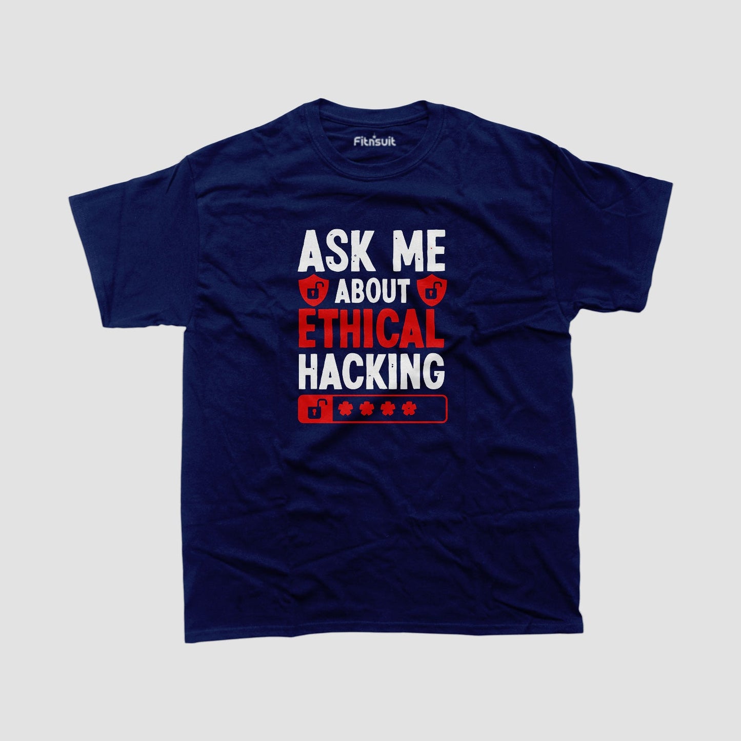 Ask me about Ethical Hacking T shirt for Ethical Hacker.