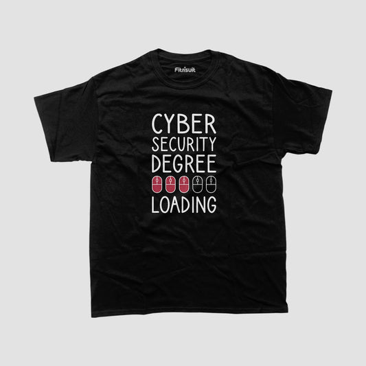 Cyber Security Degree Loading Funny Progress Ethical Hacker T-Shirt