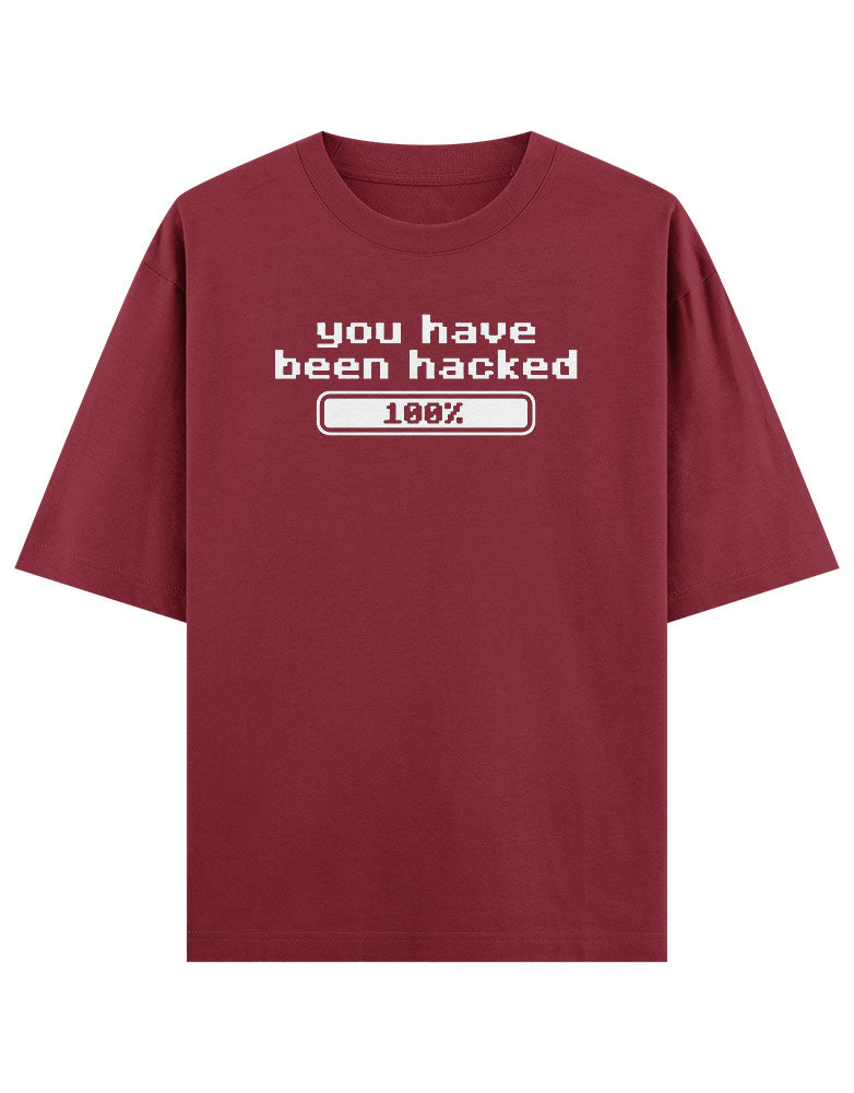 You have been Hacked 100% T shirt for Ethical Hacker.