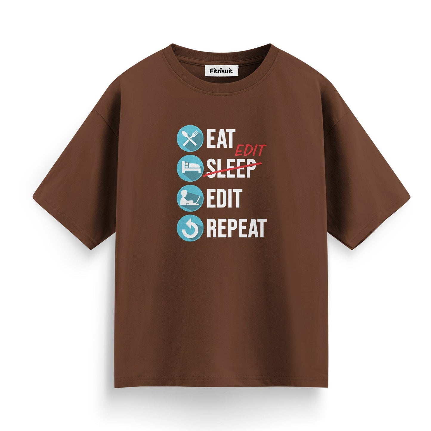 Eat Sleep Edit Repeat Funny Workflow T-Shirt for Video Editor