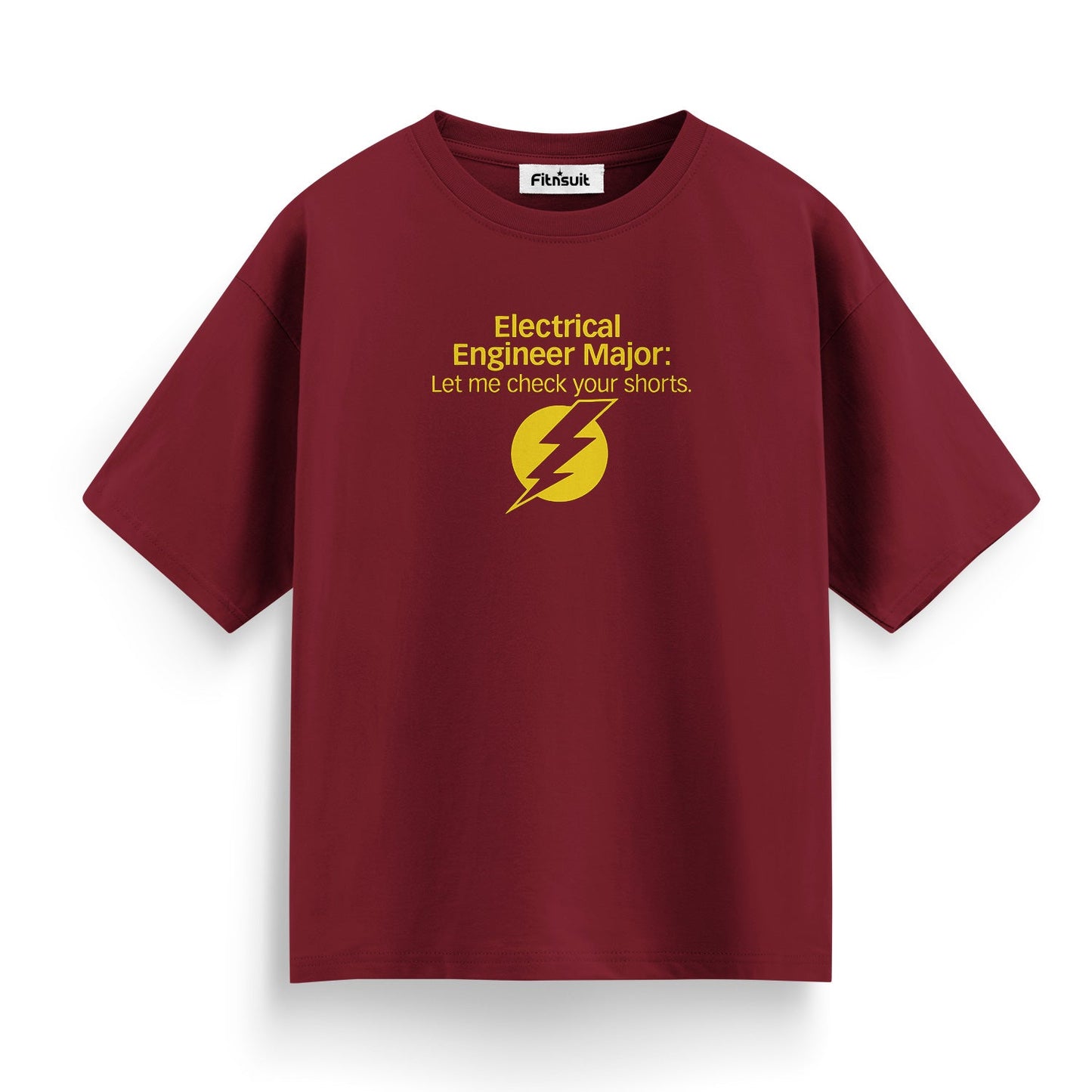 Electrical EnginElectrical Engineerr Major Let Me Check Your Shorts T Shirt