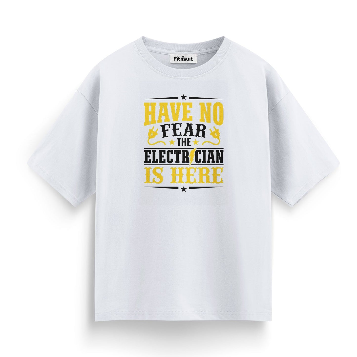 Have No Fear The Electrician Is Here Electrical T Shirt