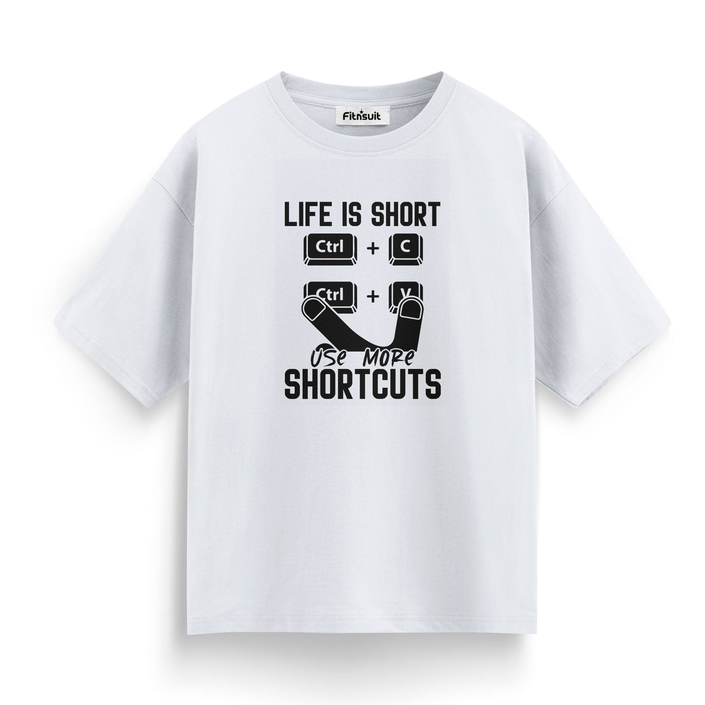 Life is Short, Use More Shortcuts Freelancer T-Shirt