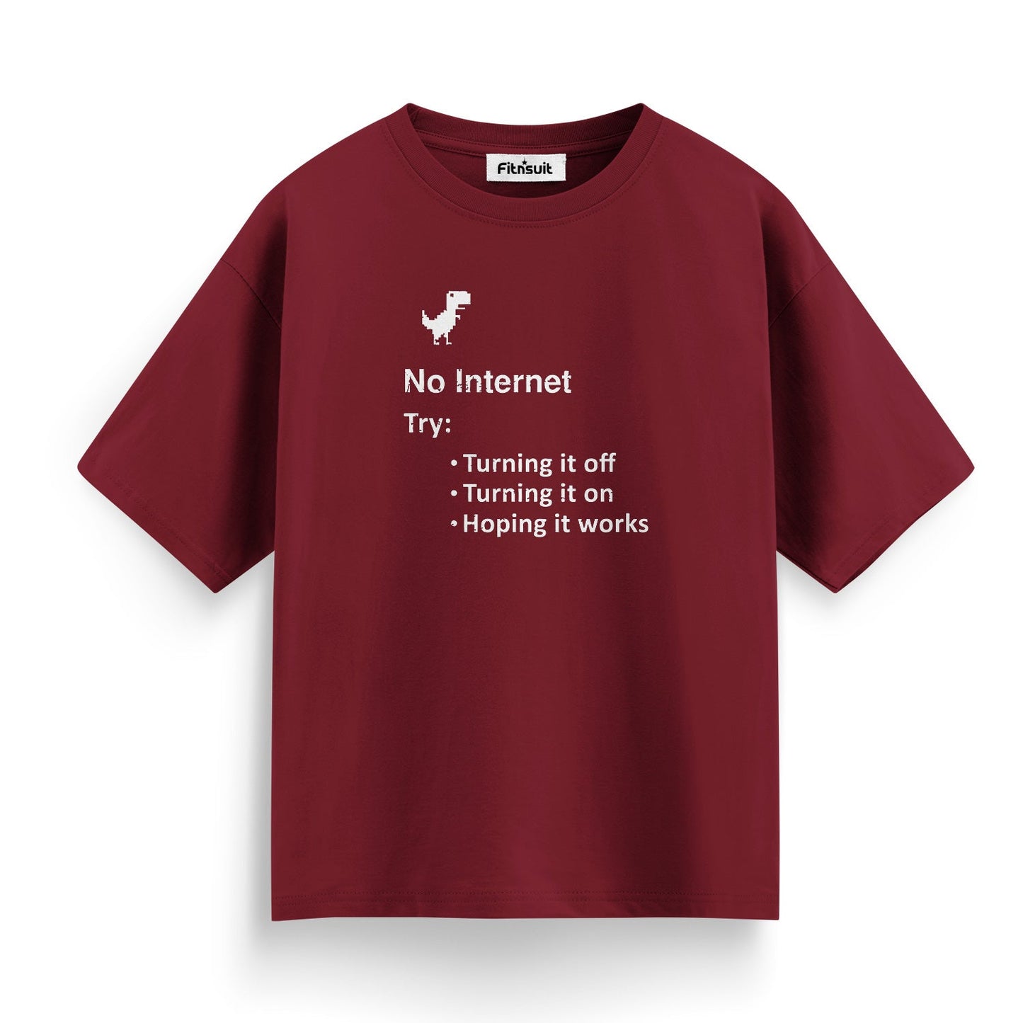 No Internet? Try Turning It Off and On Freelancer T-Shirt
