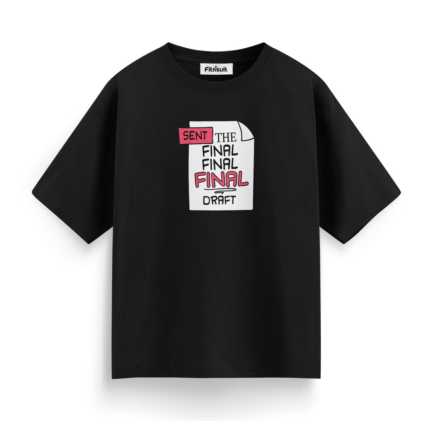 Sent the Final Final Final Draft Freelancer T-Shirt