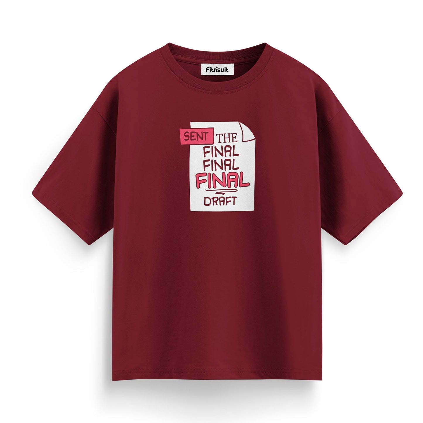 Sent the Final Final Final Draft Freelancer T-Shirt