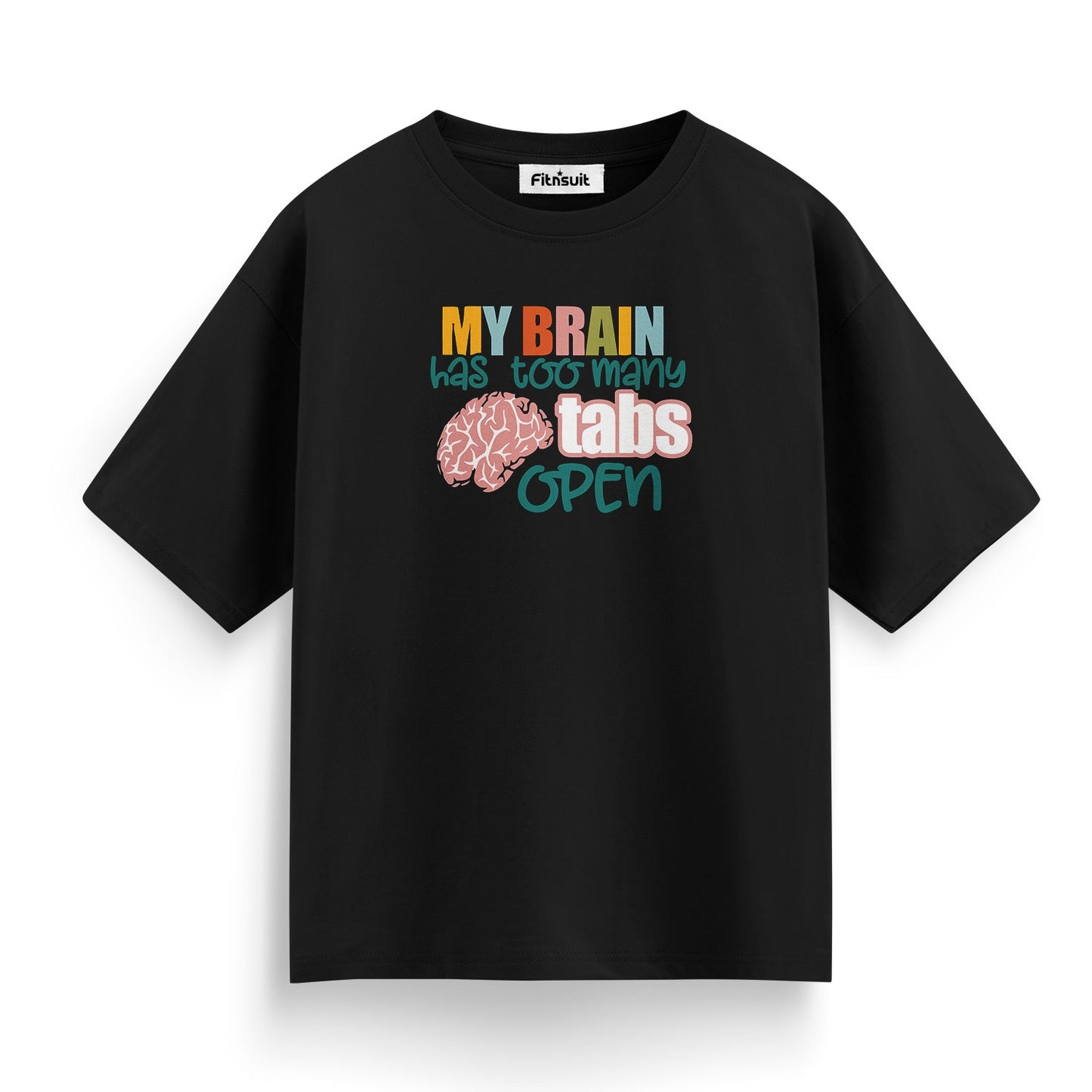 My Brain Has Too Many Tabs Open Freelancer T-Shirt