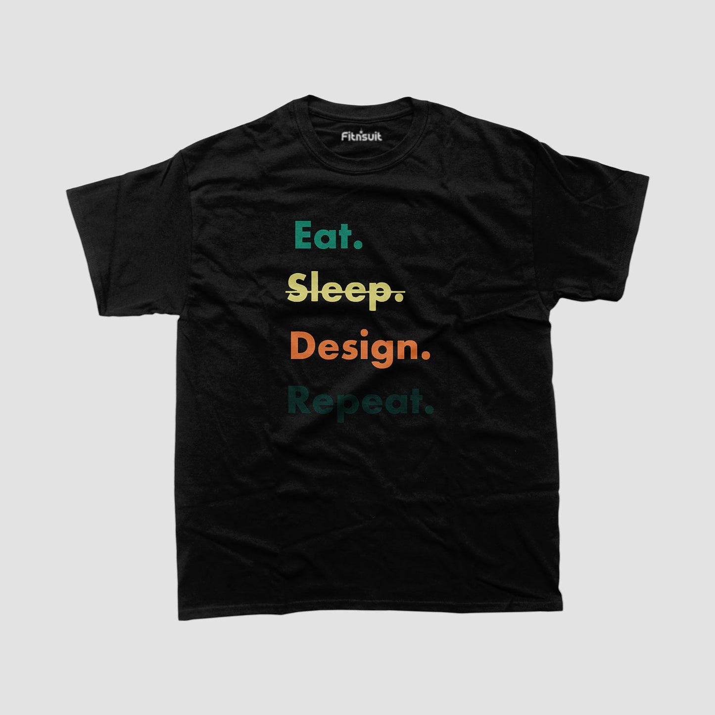 Eat Sleep Design Repeat Color Stack Freelancer T-Shirt