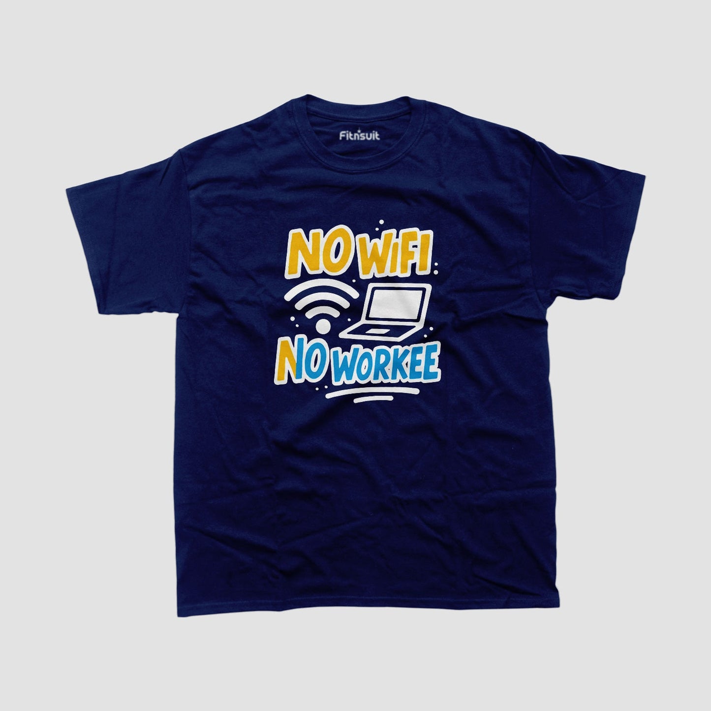 No WiFi, No Workee Freelancer T-Shirt