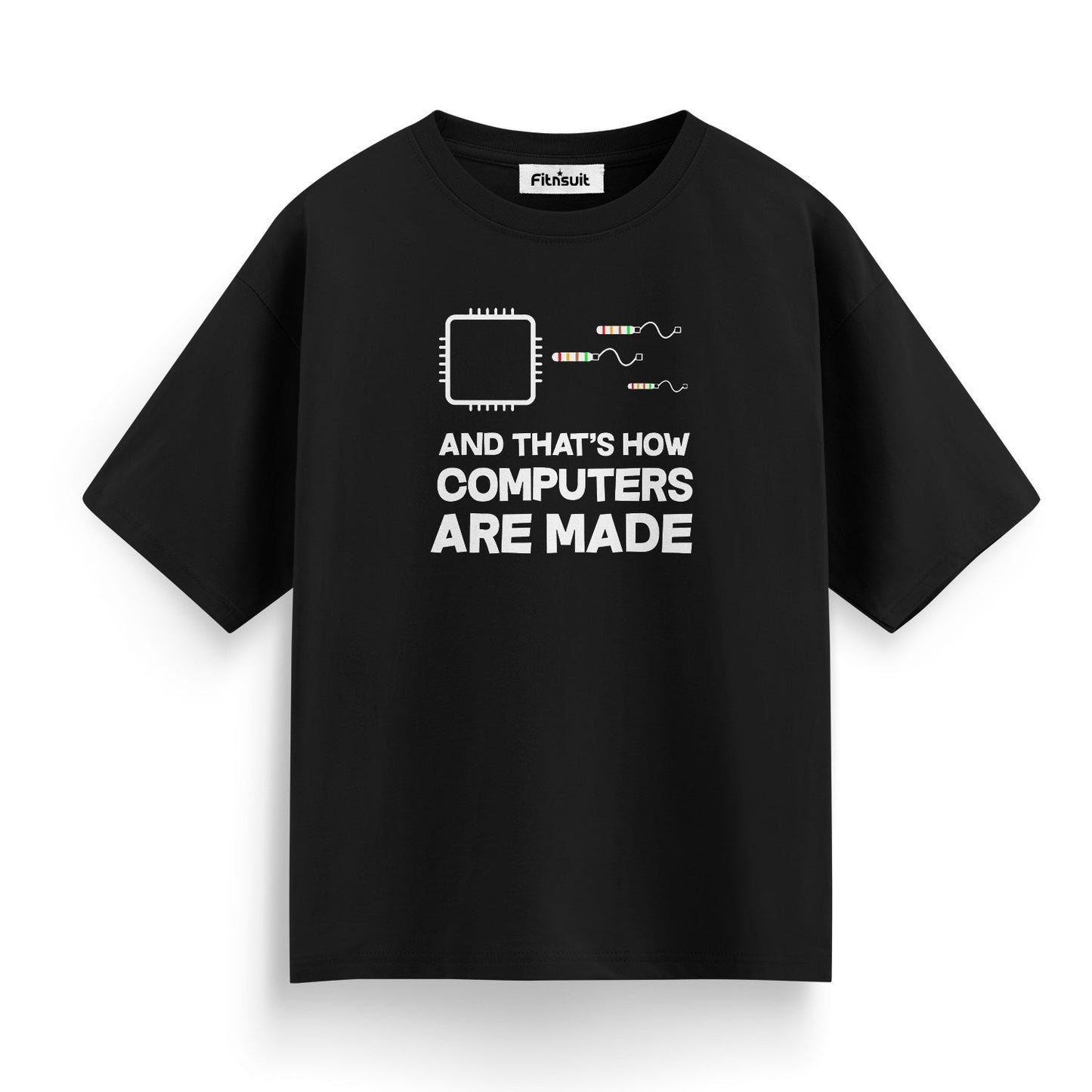 And That’s How Computers Are Made Freelancer T-Shirt