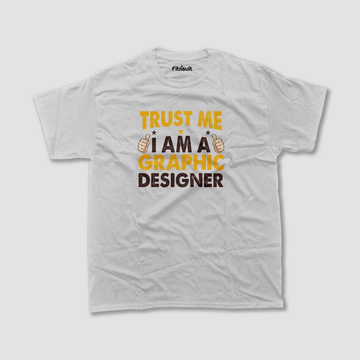 Trust Me, I Am a Graphic Designer Bold Badge Graphic Designer T-Shirt