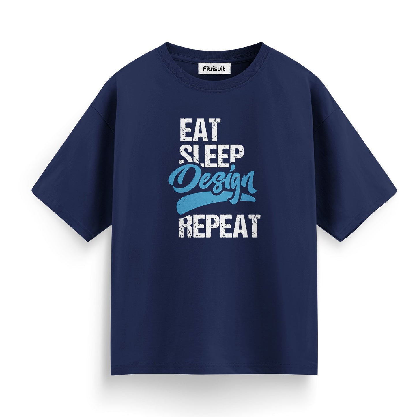 Eat Sleep Design Repeat Blue Typography Graphic Designer T-Shirt