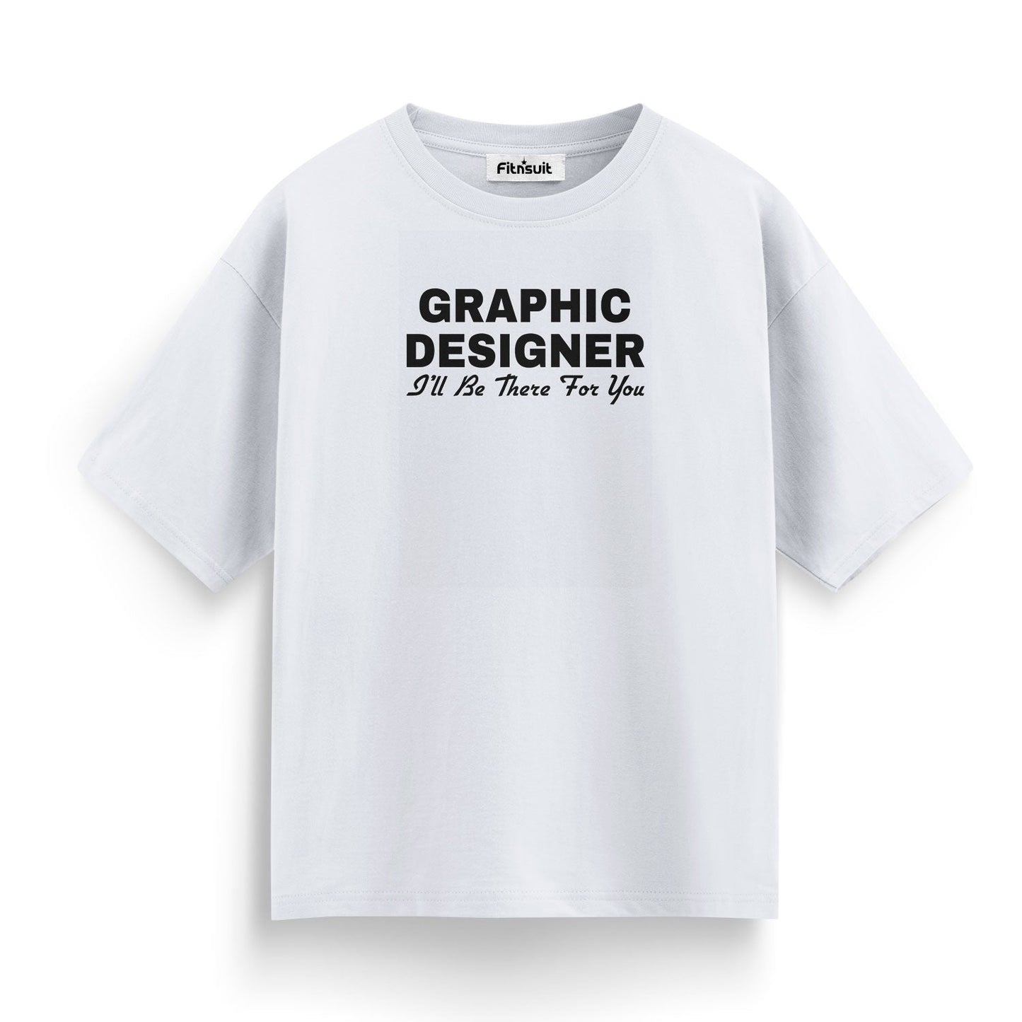 Graphic Designer – I’ll Be There for You Friends Style Graphic Designer T-Shirt