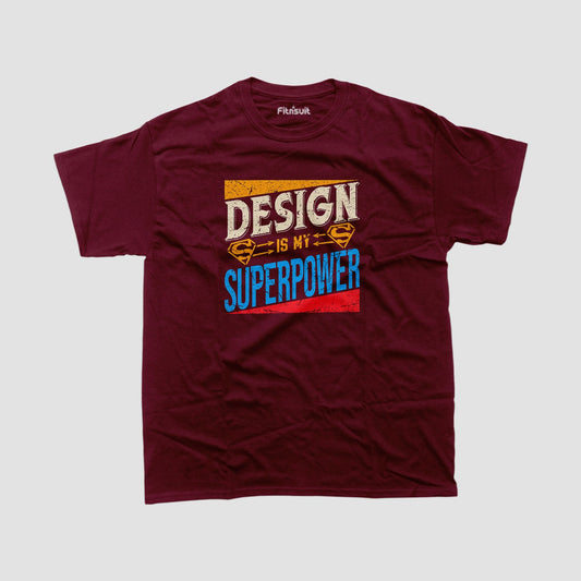 Design Is My Superpower Bold Comic Style Graphic Designer T-Shirt