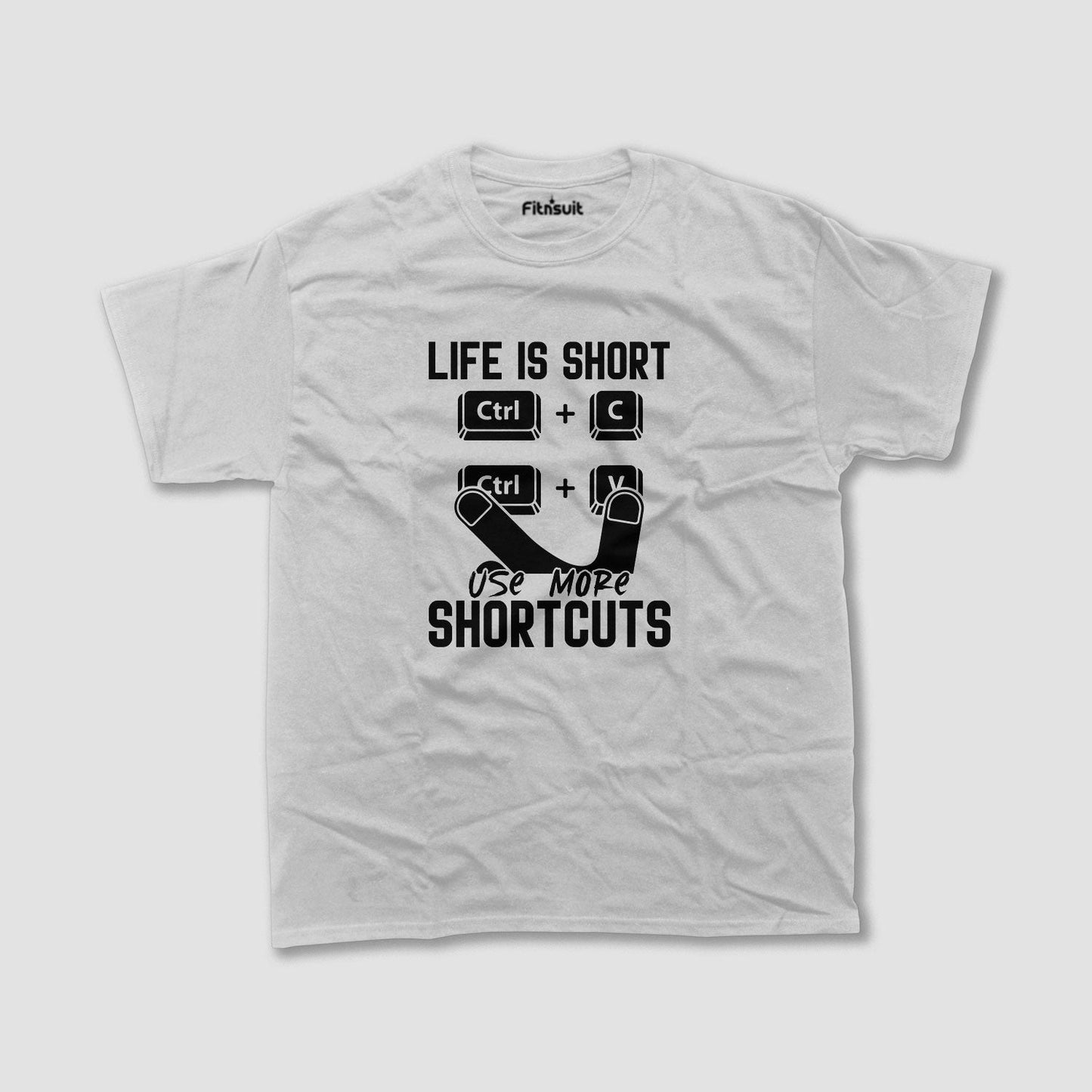 Life Is Short – Use More Shortcuts Graphic Designer T-Shirt