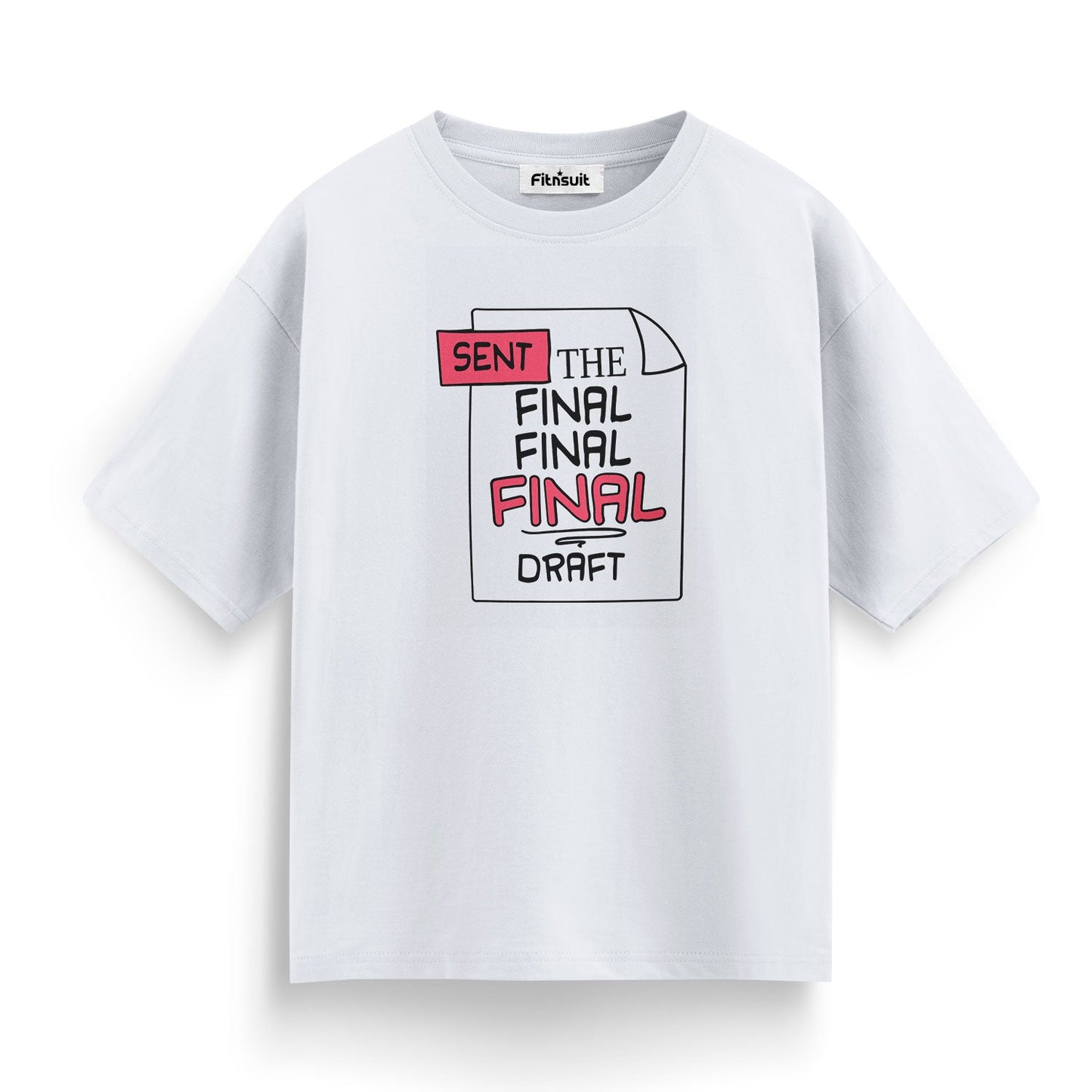 Sent: The Final Final Final Draft Graphic Designer T-Shirt