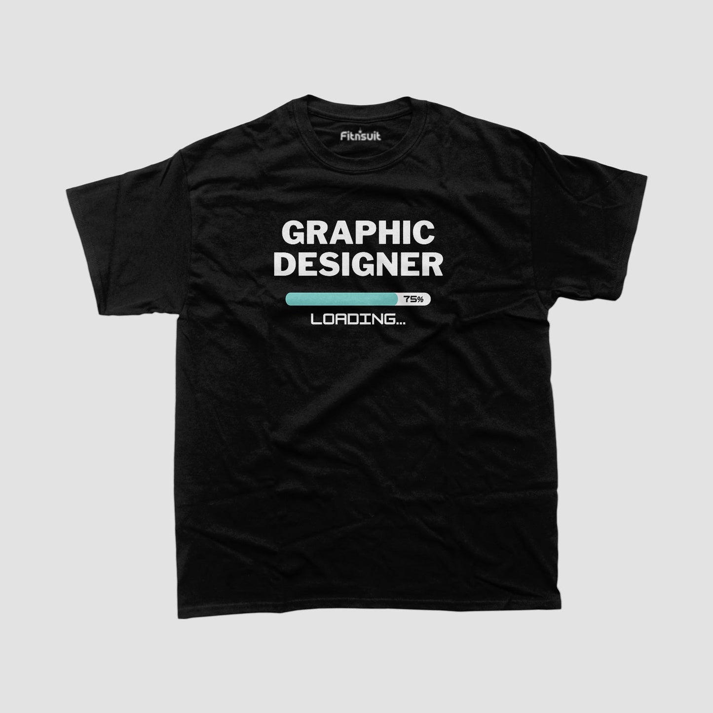 Graphic Designer Loading... 75% Progress Bar Graphic Designer T-Shirt