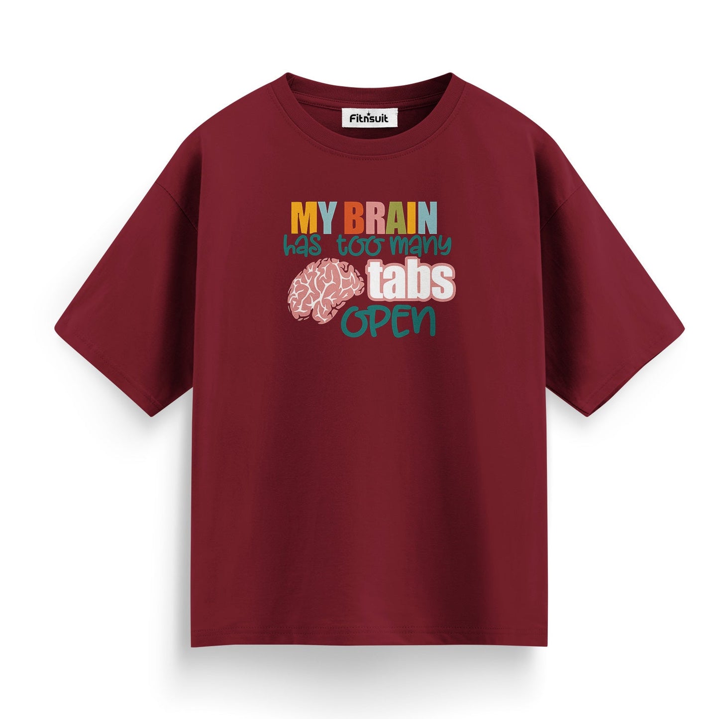 My Brain Has Too Many Tabs Open Graphic Designer T-Shirt