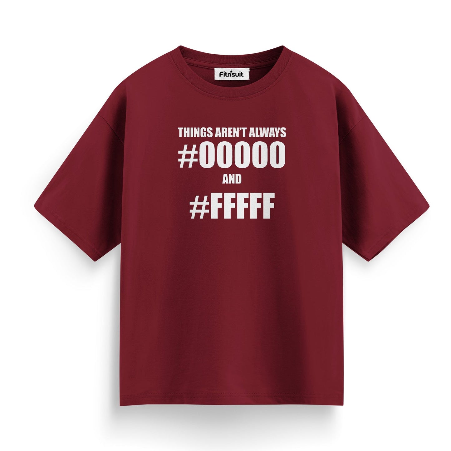 Things Aren’t Always #000000 and #FFFFFF Graphic Designer T-Shirt