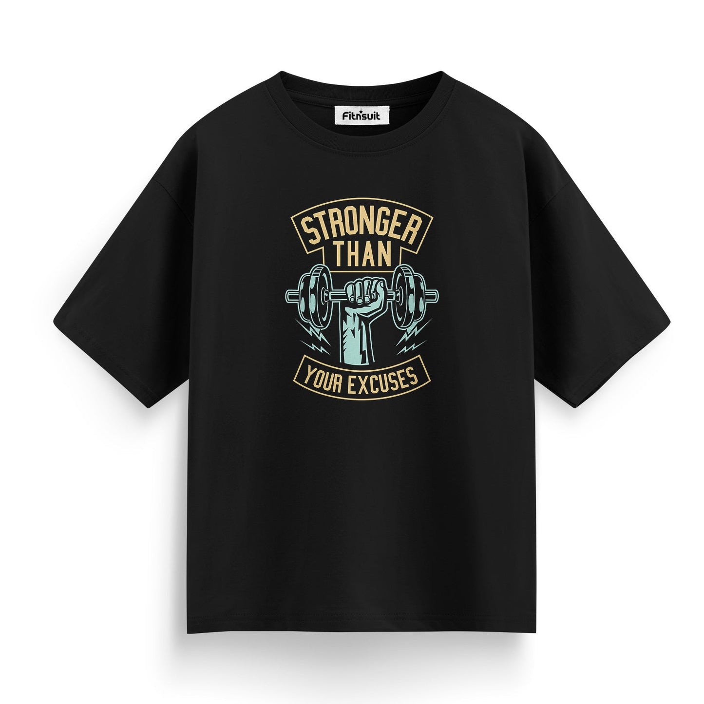 Stronger Than Your Excuses Gym Motivational T shirt