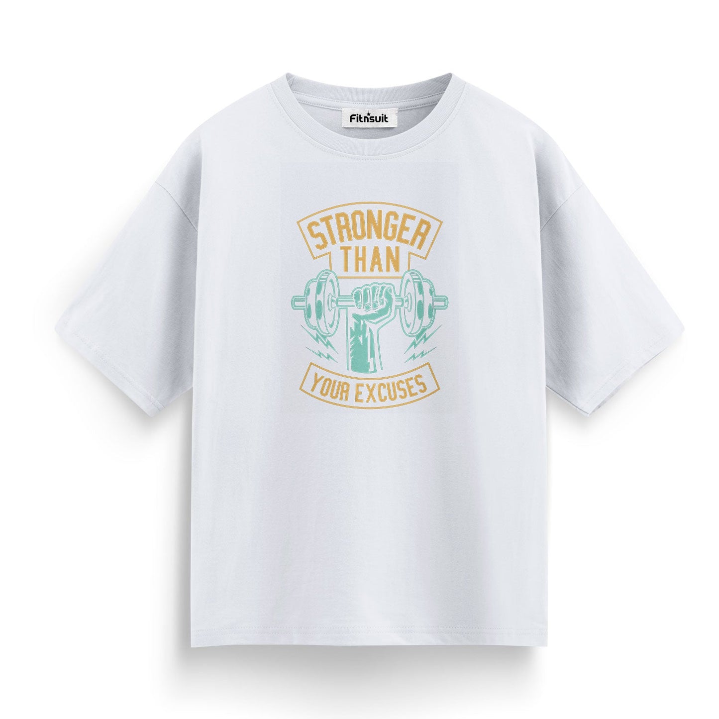 Stronger Than Your Excuses Gym Motivational T shirt
