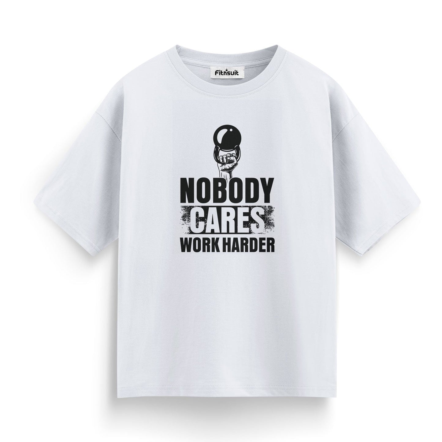 Nobody Cares Work Harder Gym Motivational T shirt