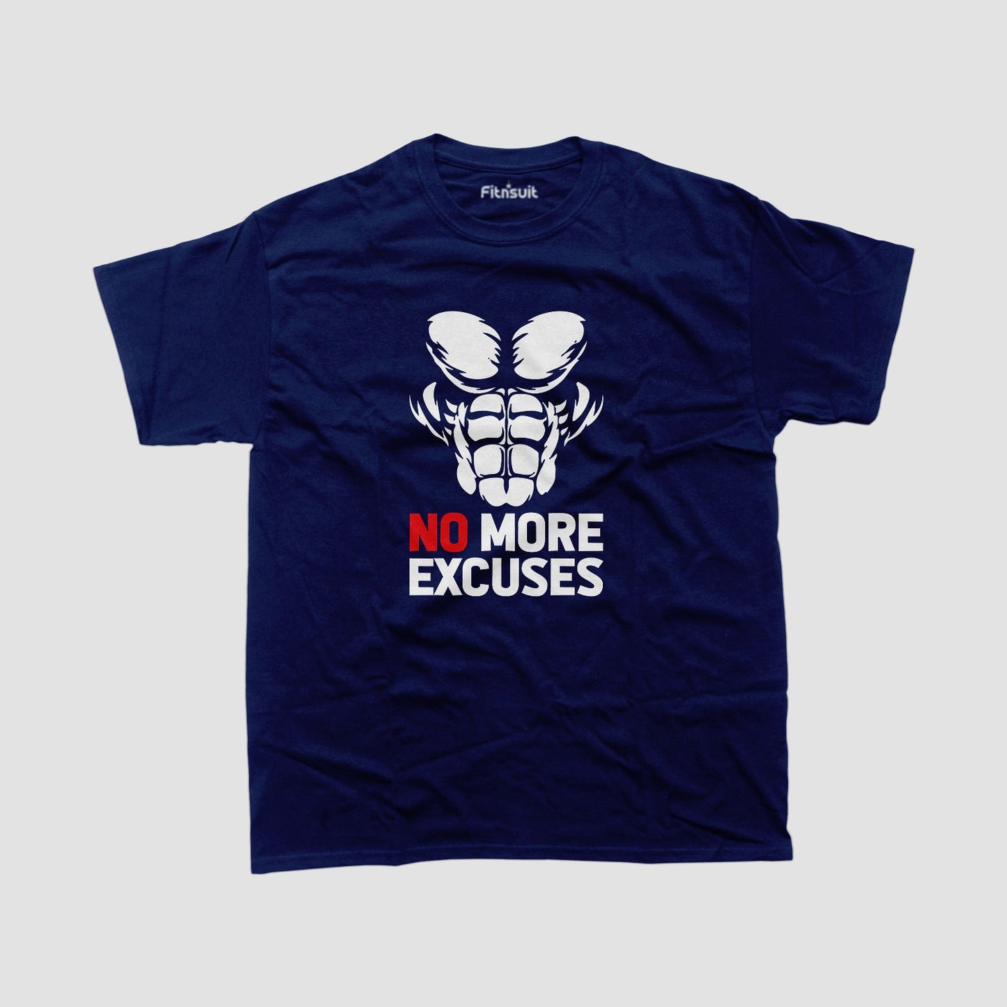 No More Excuses Muscle Abs Gym Motivational T shirt