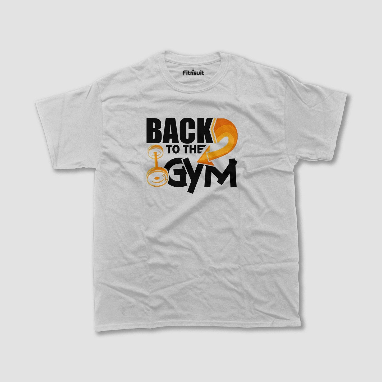 Back To The Gym Gym Motivational T shirt