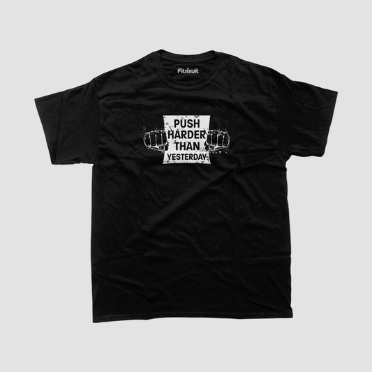 Push Harder Than Yesterday Gym Motivational T shirt