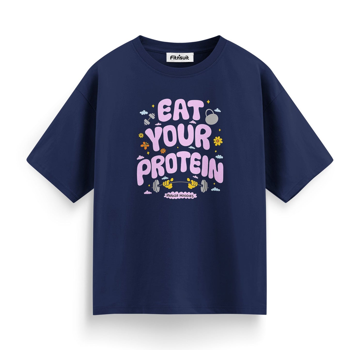 Eat Your Protein Gym Motivational T shirt