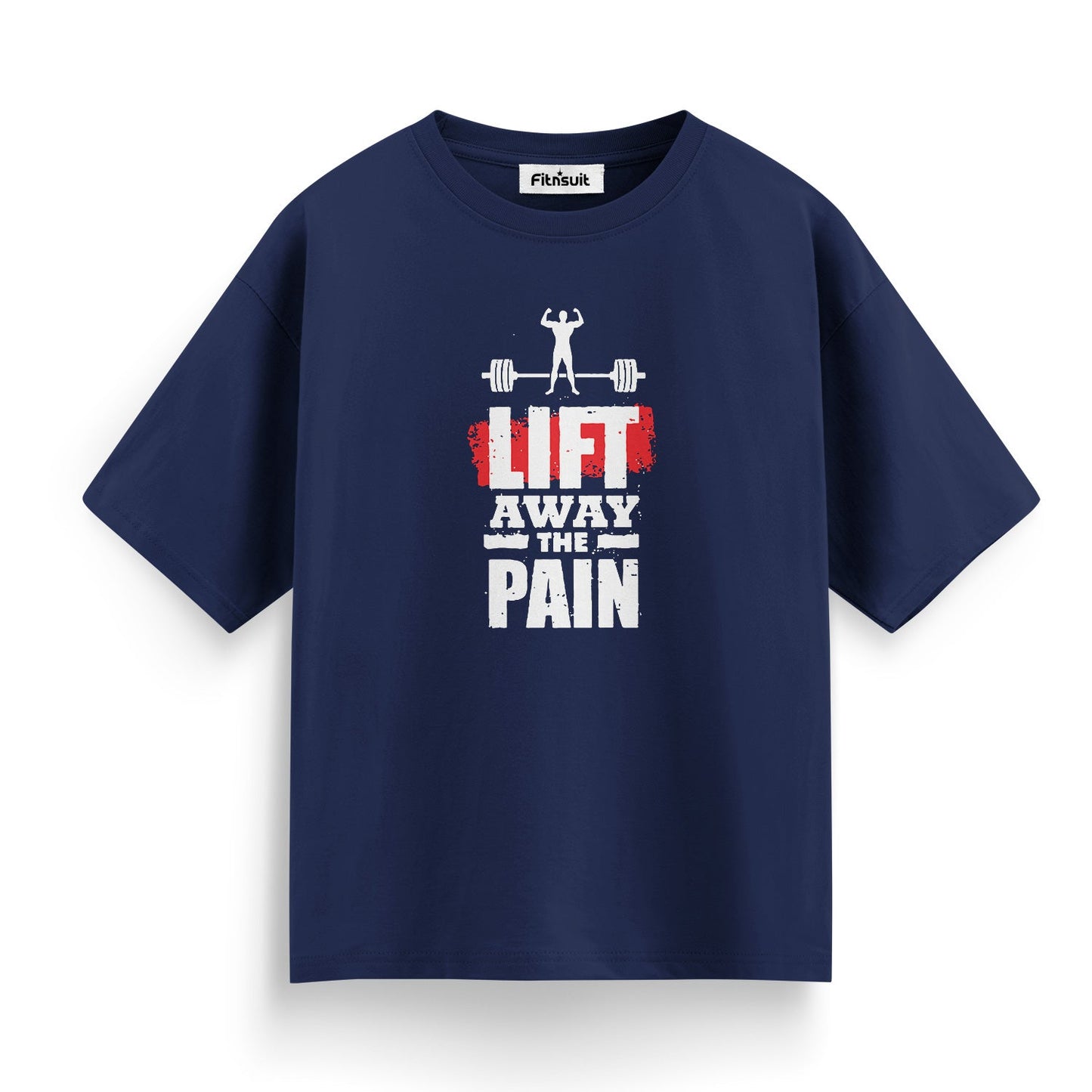 Lift Away The Pain Gym Workout T shirt