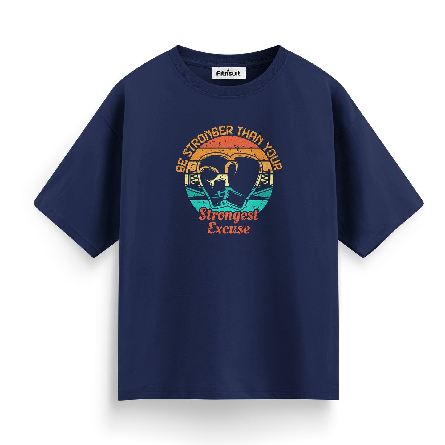Be Stronger Than Your Strongest Excuse Gym Motivational T shirt