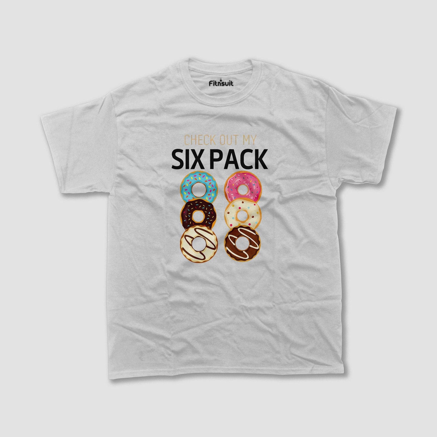 Check Out My Six Pack Donut Gym Humor T shirt